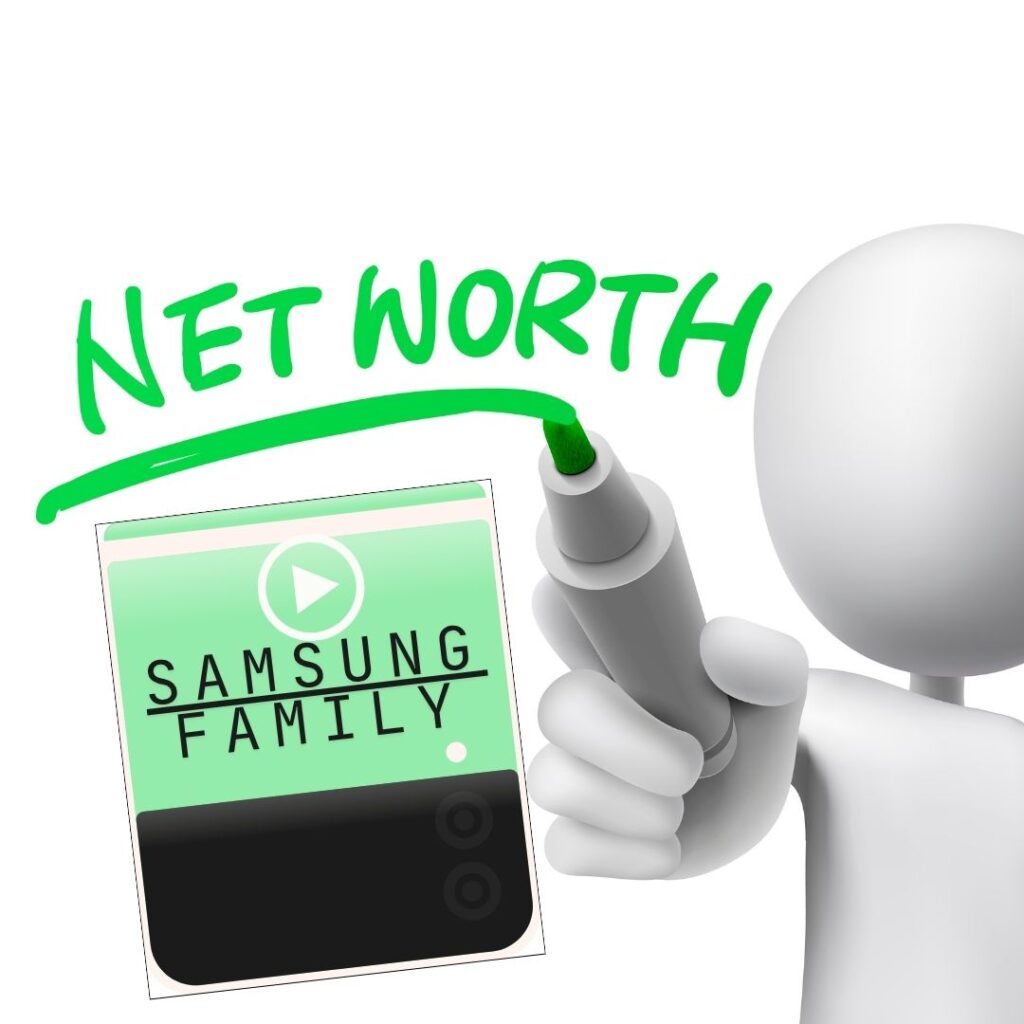 Samsung Family Net Worth
